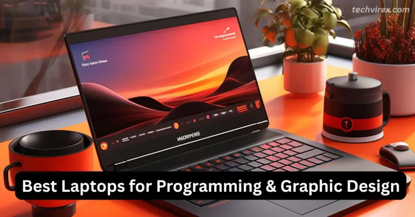 best laptops for programming and graphic design