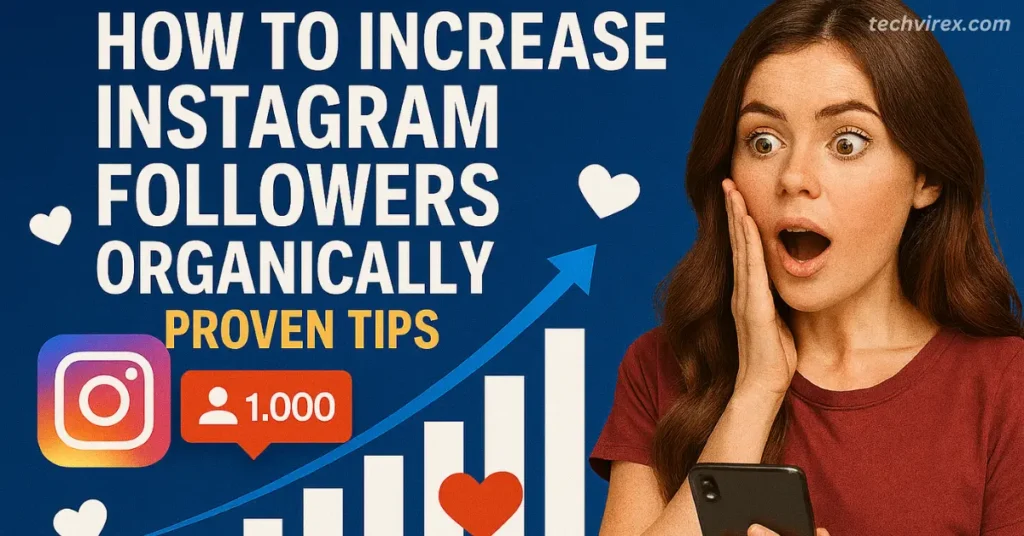 How to Increase Instagram Followers Organically Proven Tips how to increase instagram followers organically