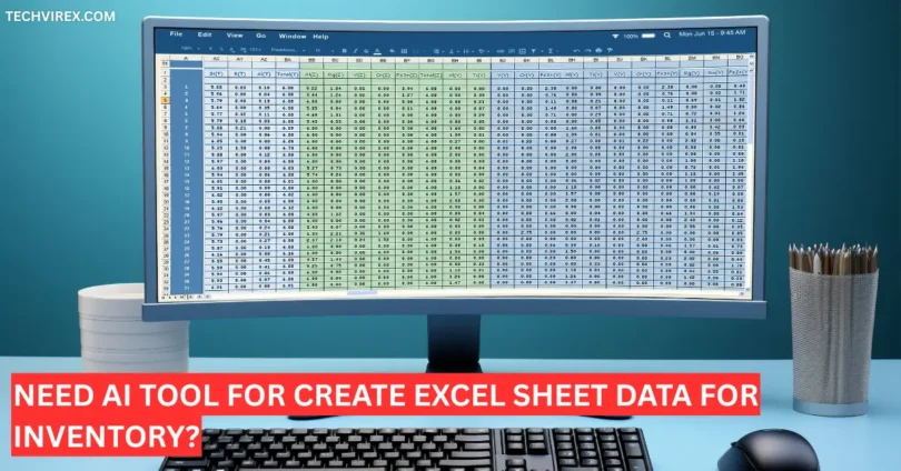 need ai tool for create excel sheet data for inventory