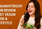 veganovtrichy com review best vegan food & lifestyle