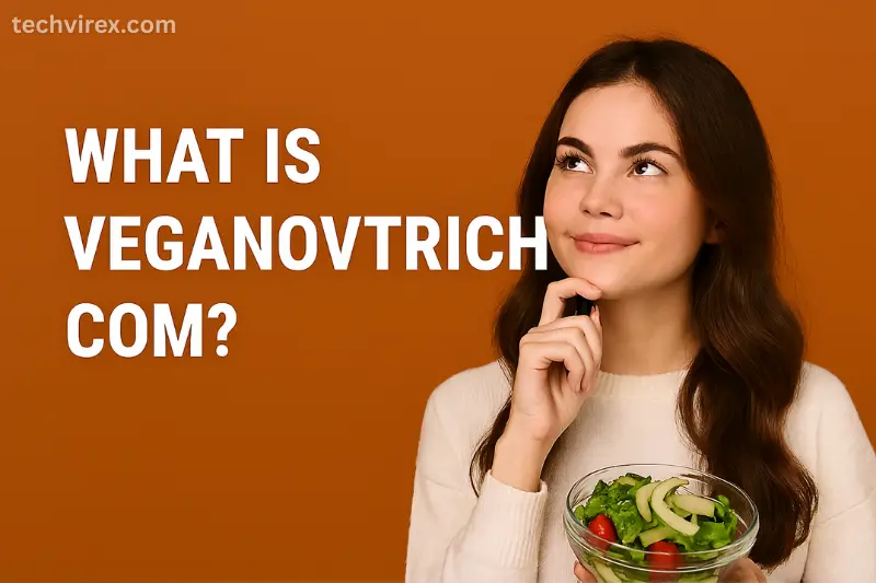 what is veganovtrichy com