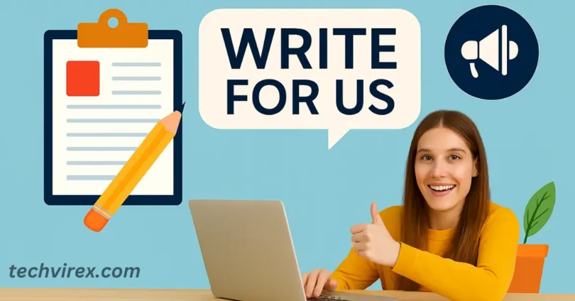 write for us techvirex