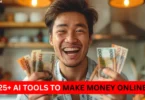 25 ai tools to make money online
