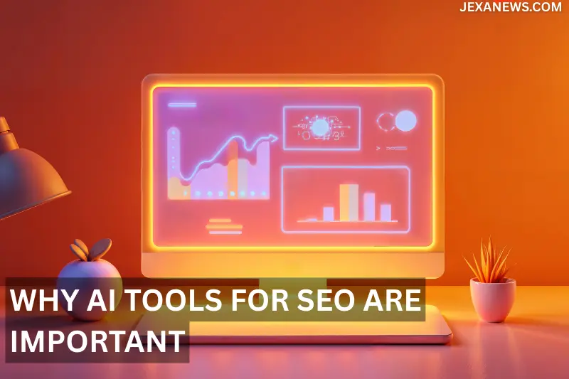 why ai tools for seo are important